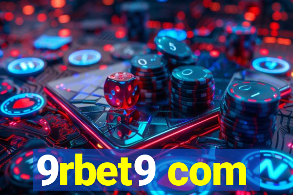 9rbet9 com